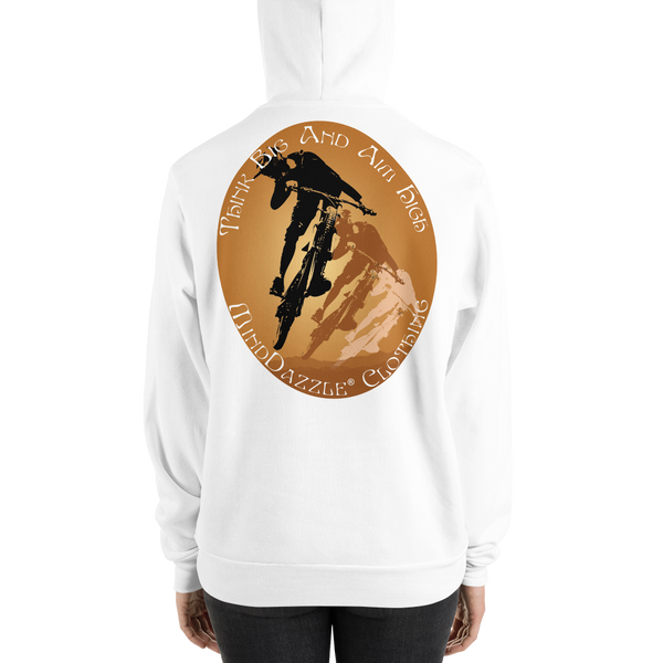 Think Big And Aim High (Hoodie)